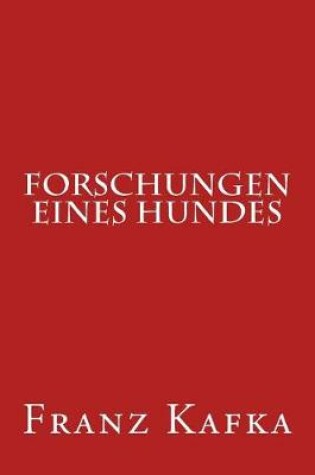 Cover of Forschungen Eines Hundes