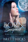 Book cover for Born Suspect