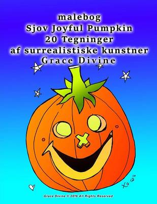 Book cover for malebog Sjov Joyful Pumpkin 20 Tegninger af surrealistiske kunstner Grace Divine