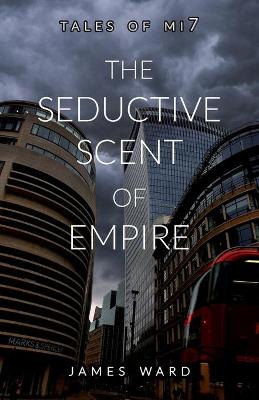 Book cover for The Seductive Scent of Empire