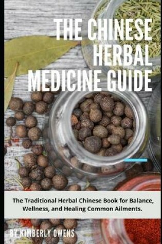 Cover of The Chinese Herbal Medicine Guide
