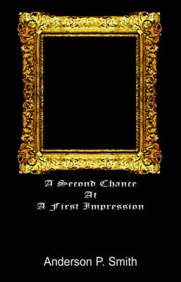 Book cover for A Second Chance at a First Impression