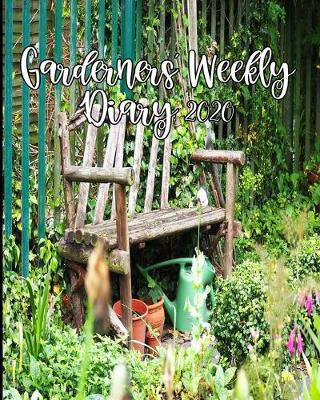 Book cover for Gardeners' Weekly Diary 2020