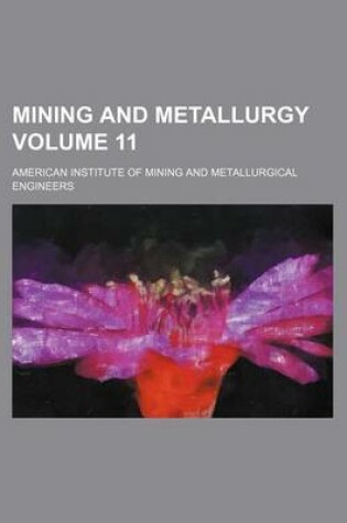 Cover of Mining and Metallurgy Volume 11