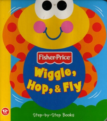 Cover of Wiggle, Hop & Fly