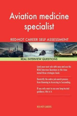 Cover of Aviation Medicine Specialist Red-Hot Career Guide; 1184 Real Interview Questions