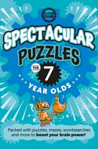 Cover of Spectacular Puzzles for Seven Year Olds