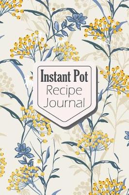 Book cover for Instant Pot Recipe Journal