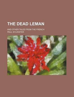 Book cover for The Dead Leman; And Other Tales from the French