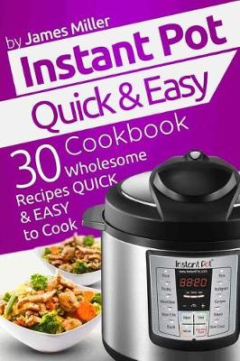 Book cover for Instant Pot Quick & Easy Cookbook