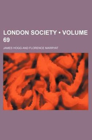 Cover of London Society (Volume 69)