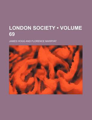 Book cover for London Society (Volume 69)