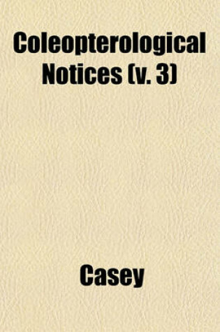 Cover of Coleopterological Notices (V. 3)