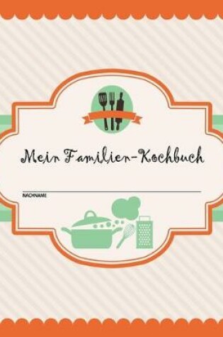 Cover of Mein Familien-Kochbuch