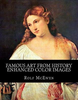 Book cover for Famous Art from History - Enhanced Color Images