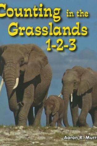 Cover of Counting in the Grasslands 1-2-3