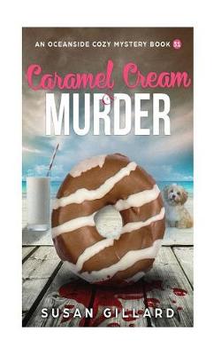 Book cover for Caramel Cream & Murder