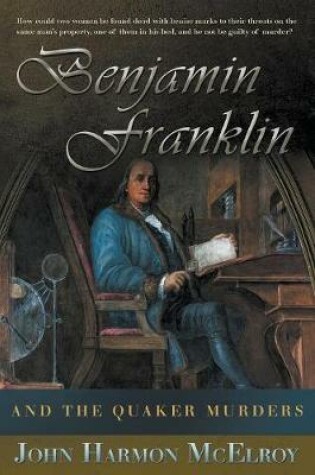 Cover of Benjamin Franklin and The Quaker Murders