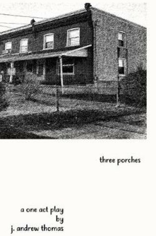 Cover of Three Porches