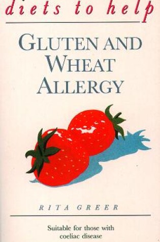 Cover of Gluten and Wheat Allergy