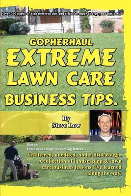 Book cover for GopherHaul Extreme Lawn Care Business Tips.