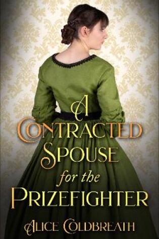 Cover of A Contracted Spouse for the Prizefighter