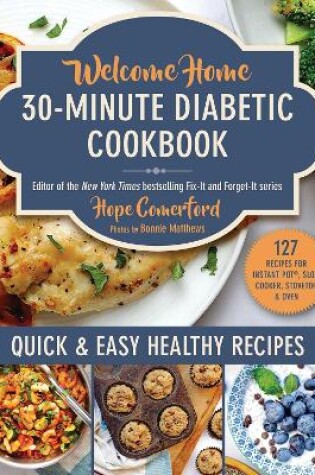 Cover of Welcome Home 30-Minute Diabetic Cookbook