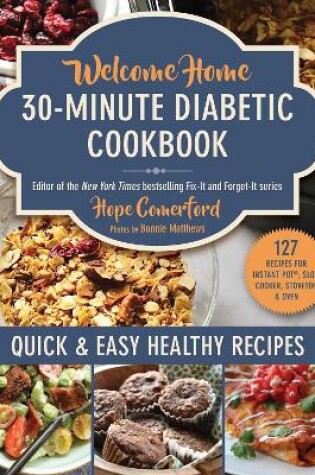 Cover of Welcome Home 30-Minute Diabetic Cookbook