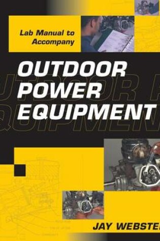 Cover of Outdoor Power Equipment Lab Manual