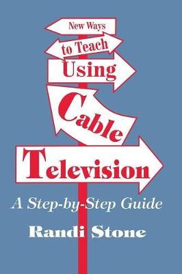 Book cover for New Ways to Teach Using Cable Television