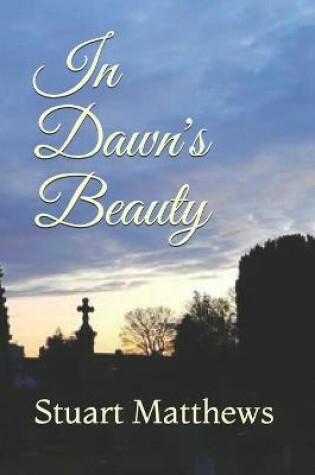 Cover of In Dawn's Beauty