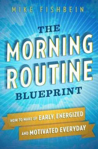 Cover of The Morning Routine Blueprint