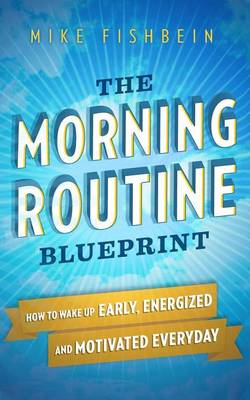 Book cover for The Morning Routine Blueprint