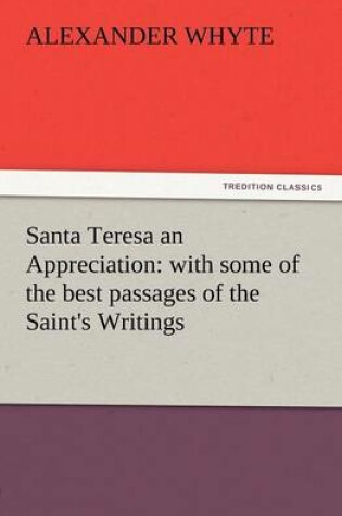 Cover of Santa Teresa an Appreciation