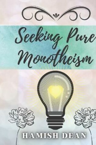 Cover of Seeking Pure Monotheism