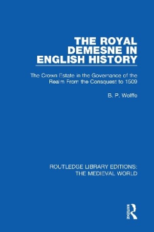 Cover of The Royal Demesne in English History