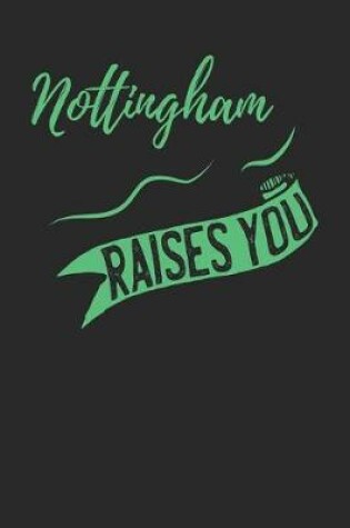 Cover of Nottingham Raises You