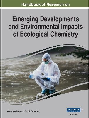 Book cover for Handbook of Research on Emerging Developments and Environmental Impacts of Ecological Chemistry