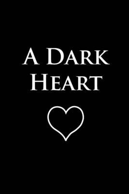 Book cover for A Dark Heart