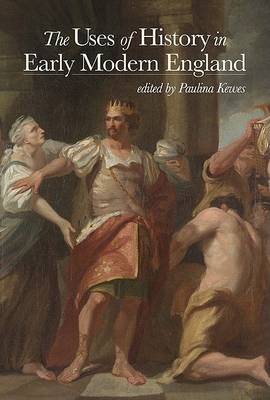 Book cover for The Uses of History in Early Modern England