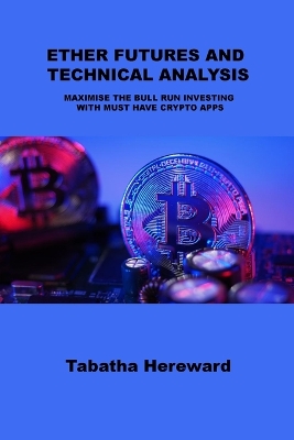 Cover of Ether Futures and Technical Analysis