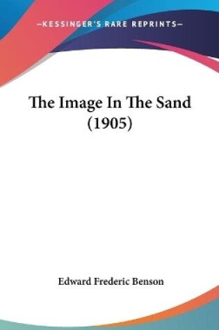 Cover of The Image In The Sand (1905)