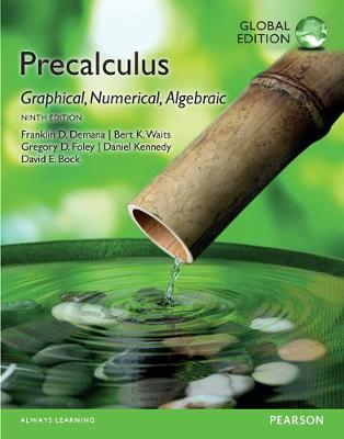 Book cover for Pearson MyLab Mathematics -- Access Card -- for Precalculus: Graphical, Numerical, Algebraic, Global Edition