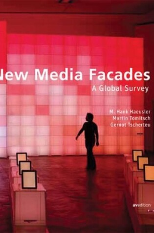 Cover of New Media Facades: A Global Survey