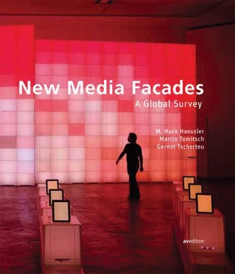 Cover of New Media Facades: A Global Survey