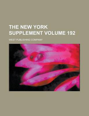 Book cover for The New York Supplement Volume 192