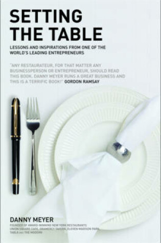 Cover of Setting the Table: The Transforming Power of Hospitality in Business