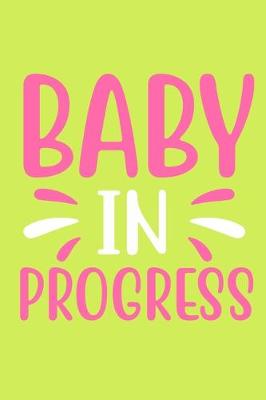 Book cover for Baby In Progress