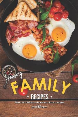 Book cover for Hearty Family Recipes