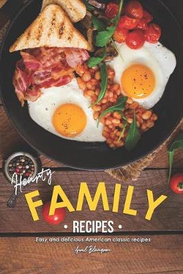 Book cover for Hearty Family Recipes